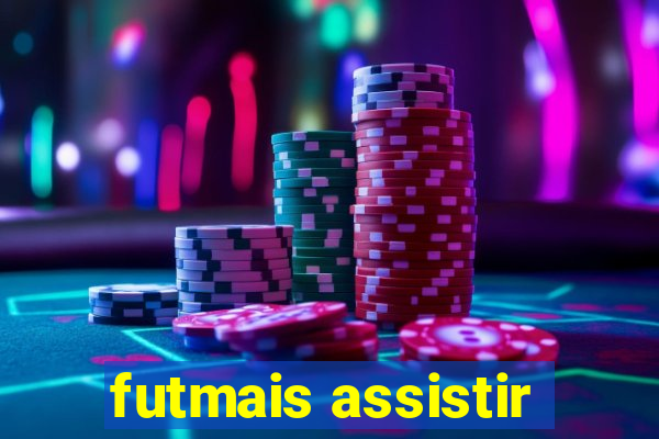 futmais assistir